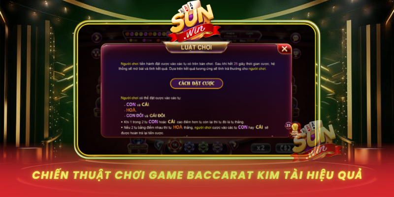 Chien Thuat Choi Game Baccarat Kim Tai Hieu Qua