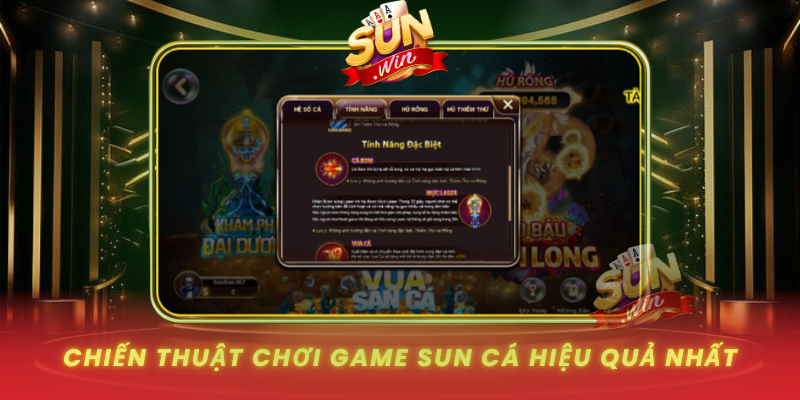 Chien Thuat Choi Game Sun Ca Hieu Qua Nhat