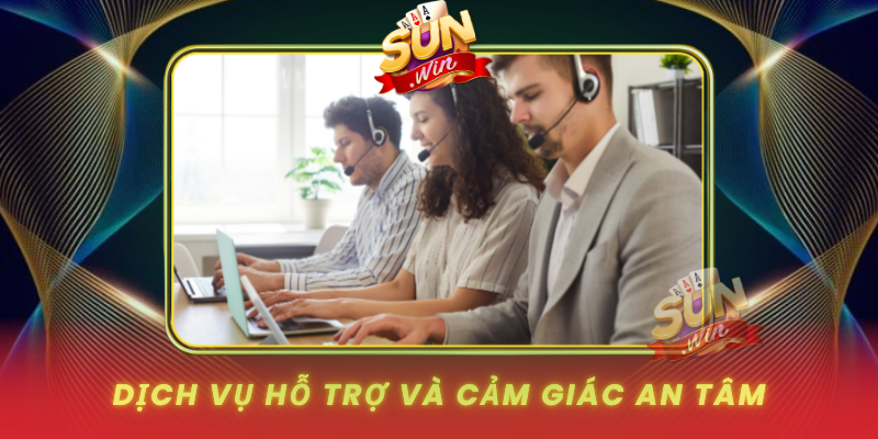 Dich Vu Ho Tro Va Cam Giac An Tam