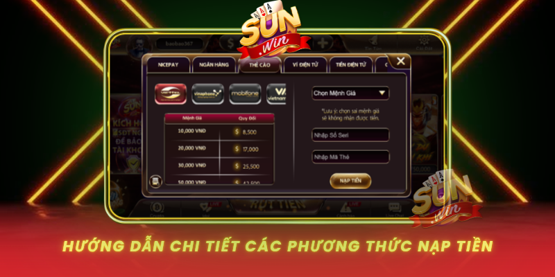 Huong Dan Chi Tiet Cac Phuong Thuc Nap Tien Sunwin