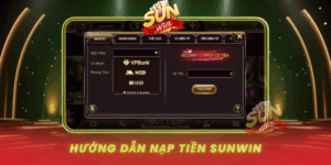 Huong Dan Nap Tien Sunwin Nhanh Chong Va An Toan 2026
