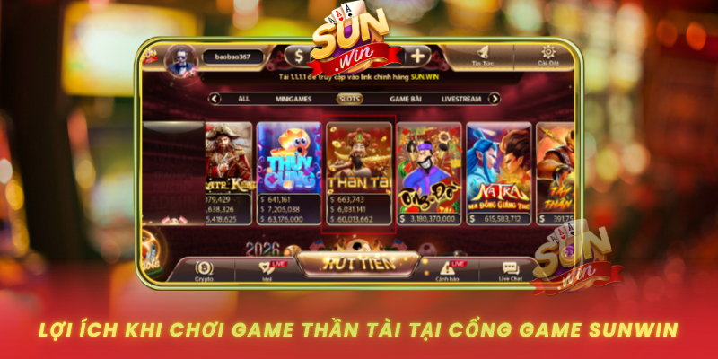 Loi Ich Khi Choi Game Than Tai Tai Cong Game Sunwin