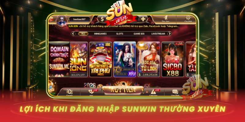 Loi Ich Khi Dang Nhap Sunwin Thuong Xuyen