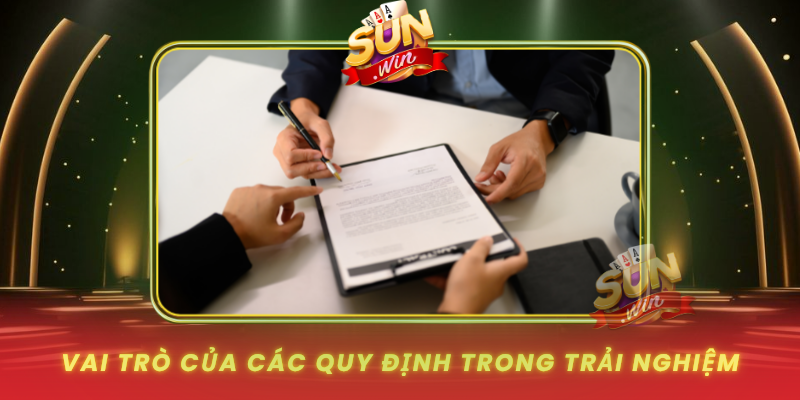 Vai Tro Cua Cac Quy Dinh Trong Trai Nghiem Choi Game