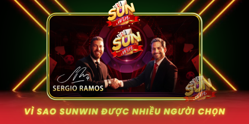 Vi Sao Sunwin Duoc Nhieu Nguoi Chon